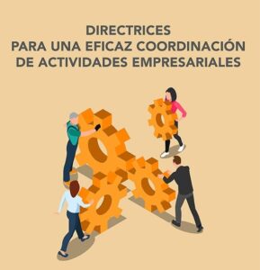 Directrices para una eficaz coordinación de actividades empresariales 2023